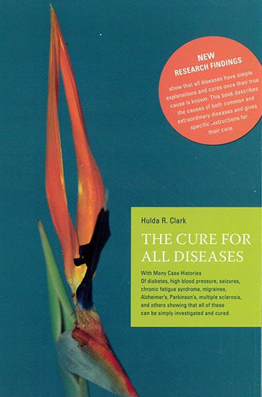 BOOK Hulda Clark: The cure for all deseases