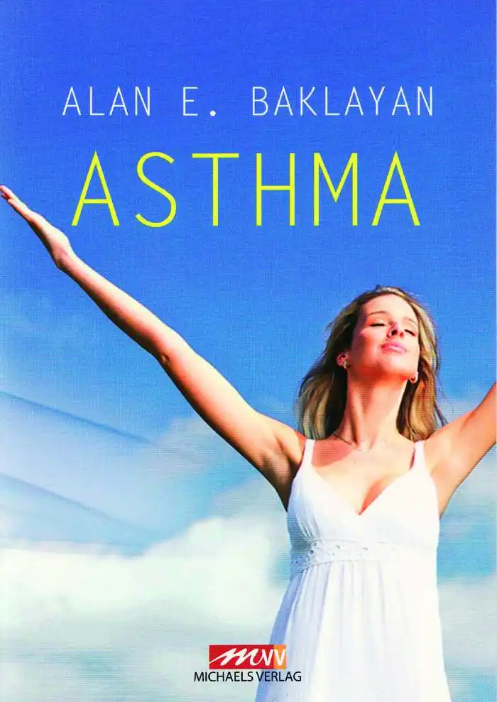 BUCH Alan Baklayan: Das Asthma-Buch - Verborgene Ursachen und neue Heilungsmöglichkeiten