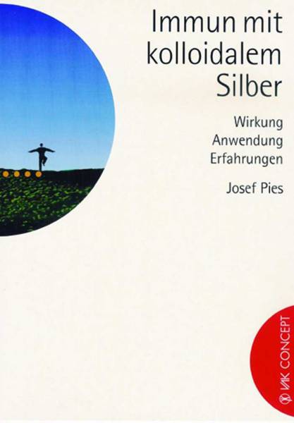 Buch Josef Pies - Immun mit Kolloidalem Silber