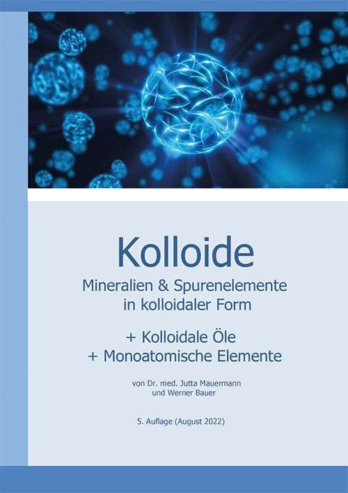 Buchcover in verschiedenen Blautönen - mit der Aufschrift Kolloide, kolloidale Öle und Monoatomische Elemente