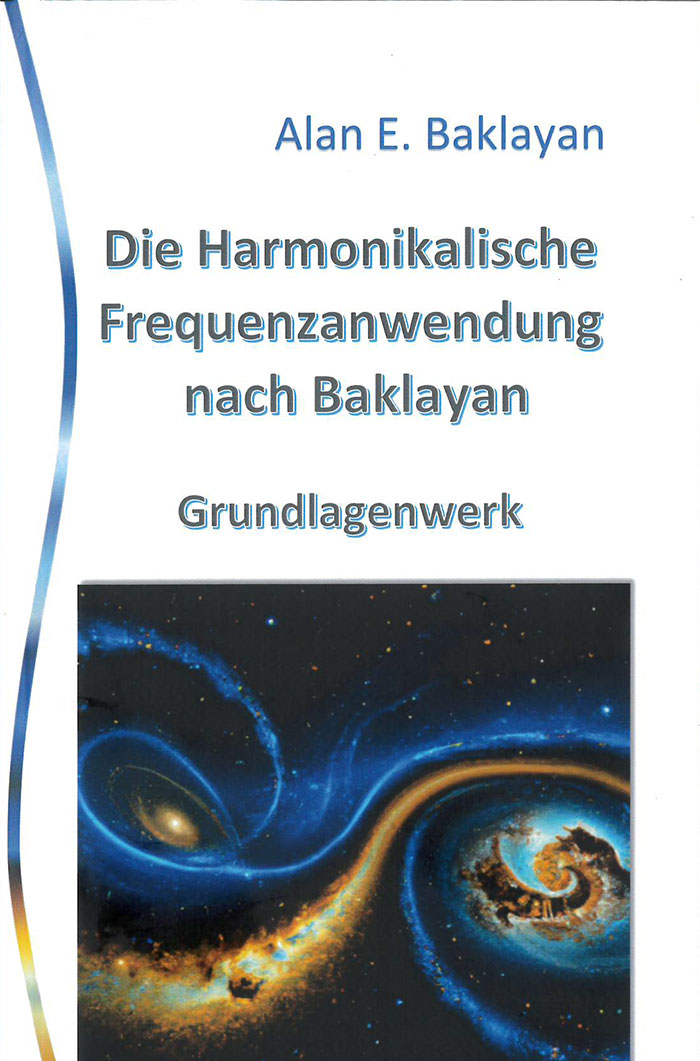 BUCH Alan Baklayan: Die harmonikalische Frequenzanwendung nach Baklayan, Cover